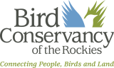 Bird Conservancy of the Rockies. Connection People, Birds and Land
